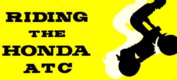 Honda ATC90 "Riding the Honda ATC" Owner's Manual
