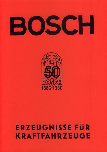 Bosch Erzeugnisse für Kraftfahrzeuge Ausgabe 1936/37