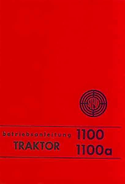 Steyr 1100 und 1100a Traktor Betriebsanleitung