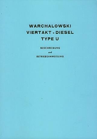 Warchalowski U1WL, U1WS, U2W Betriebsanleitung und Ersatzteilkatalog