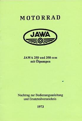Jawa 250/350 mit Ölpumpe – Nachtrag zur Betriebsanleitung und Teilverzeichnis