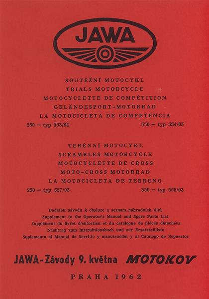 Jawa Geländesport-Motorrad 250 und 350, Typen 553/04, 557/04, 554/03 u. 558/03, Betriebsanleitung und Ersatzteilkatalog
