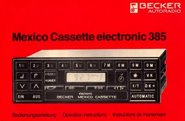 Becker Mexico Casette electronic 385 Autoradio, Bedienungsanleitung