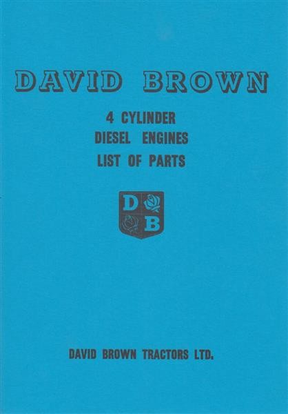 David Brown 4 Cylinder Diesel Engines, List of parts