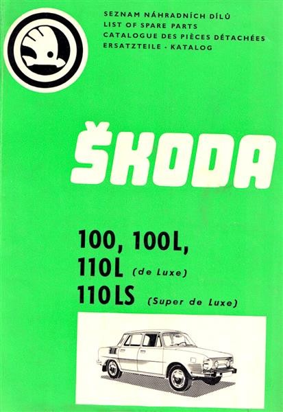 Skoda 100, 100 L, 100 L de Luxe, 110 LS Super de Luxe, Ersatzteil-Katalog