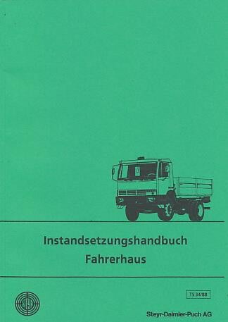 Steyr LKW Fahrerhaus, Typ HB Grp 1600, Instandsetzungsanleitung