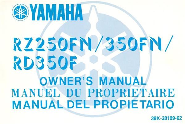 Yamaha RZ 250 FN, 350 FN, RD 350 F, Owner's Manual