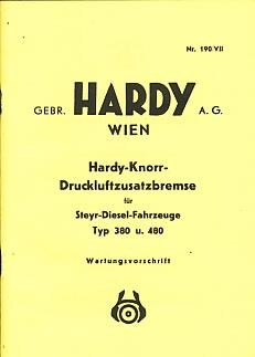 Hardy-Knorr-Druckluftbremse für Steyr-Diesel-Fahrzeuge Typ 380 und 480, Wartungsvorschrift