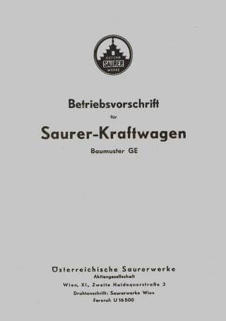 Saurer GE, (Österreich) Betriebsanleitung und Ersatzteilkatalog