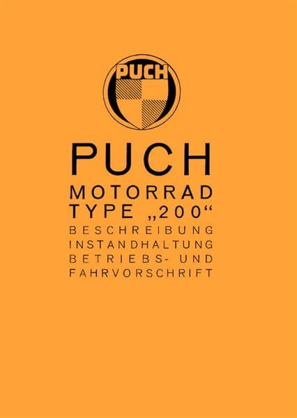 Puch 200 mit Pressrahmen Betriebsanleitung