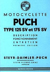 Puch 125 SV et 175 SV Description, Fonctionnement, Entretien