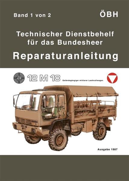 Steyr 12 M 18 Reparatur- und Wartungsanleitung Band 1+2