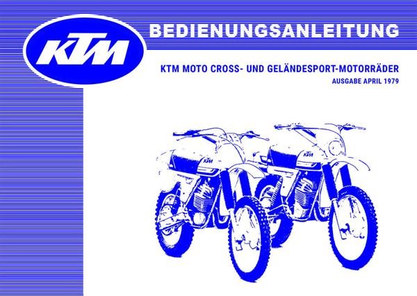 KTM Motocross und Geländesport mit 125, 175, 250, 350 , 400 ccm, Betriebsanleitung