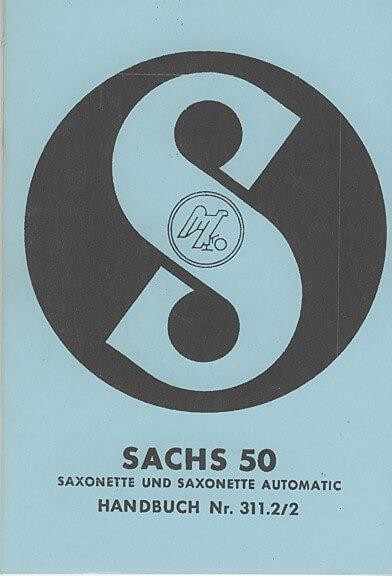 Sachs Saxonette und Automatic Motor 50/1 M und 50 AM Handbuch