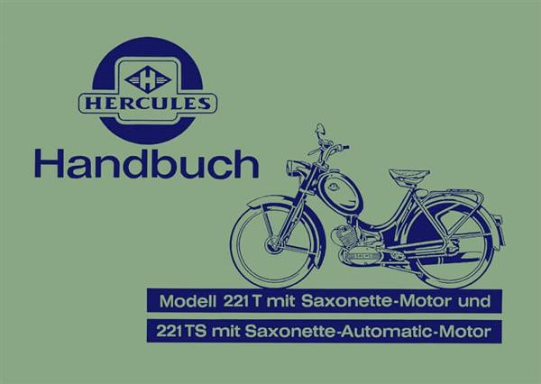 Hercules 221 T und 221 TS mit Saxonette Motor Handbuch