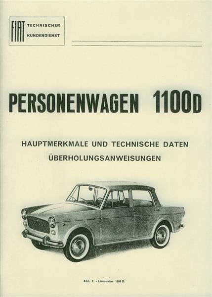 Fiat 1100 D, Hauptmerkmale und technische Daten, Überholungsarbeiten