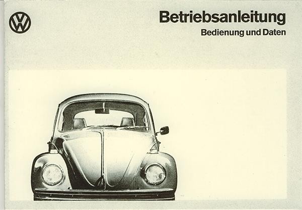 VW Käfer 1200, 1300, 1600 Betriebsanleitung