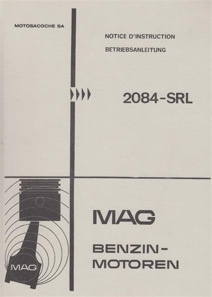 Motosacoche MAG 2084-SRL, Betriebsanleitung