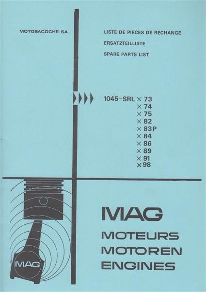 Motosacoche Stationärmotoren MAG 1045-SRL Reihe, Ersatzteilliste