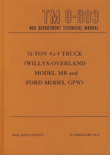 Jeep 1/4-Ton 4 x 4 Truck, Willys-Overland MB und Ford GPW, Werkstatt-Handbuch