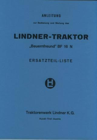 Lindner Traktor Bauernfreund BF 16 N Betriebsanleitung und Ersatzteilkatalog
