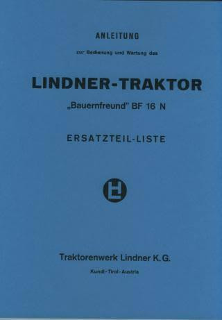 Lindner Traktor Bauernfreund BF16N Betriebsanleitung und Ersatzteilkatalog