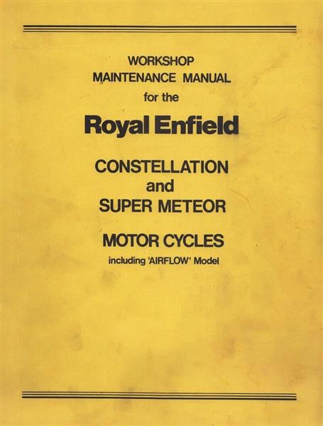 Royal Enfield Constellation and Super Meteor, Workshop Manual