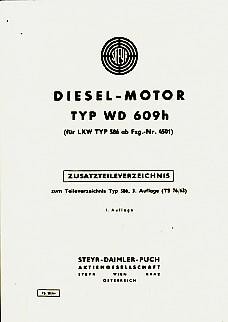 Steyr Diesel-Motor, Typ WD 609 h für LKW Typ 586, ab Fzg.-Nr. 4501, Zusatzteileverzeichnis