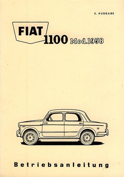 Fiat 1100, Mod. 1958, Betriebsanleitung