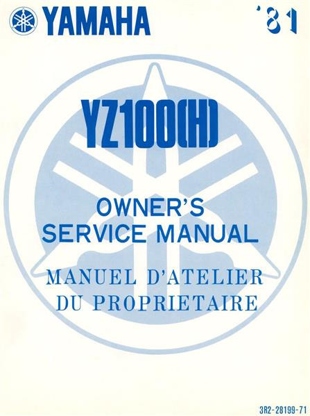 Yamaha YZ 100 (H) Model 81, Owner's Service Manual