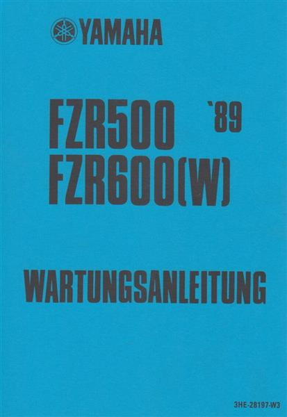 Yamaha FZR 500, FZR 600 (W) Mod. 89, Wartungsanleitung