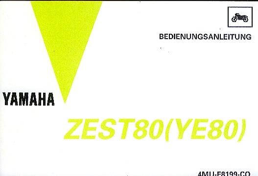 Yamaha ZEST 80 (YE 80), Betriebsanleitung