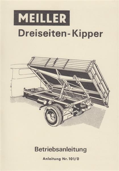 Meiller Dreiseiten-Kipper, Betriebsanleitung