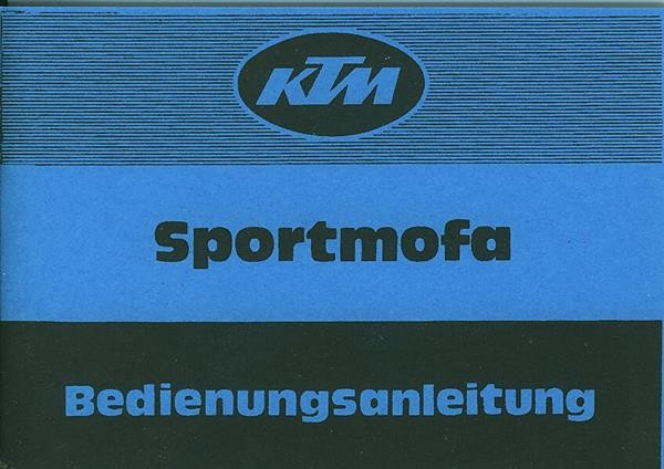 KTM Motorfahrzeugbau Bora 25, SM 25 L, Sportmofa, Betriebsanleitung