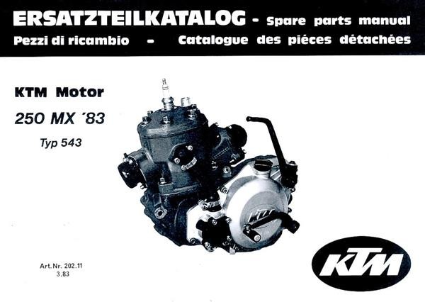 KTM Motorfahrzeugbau 250 MX `83, Typ 543, nur Motor, Ersatzteilkatalog