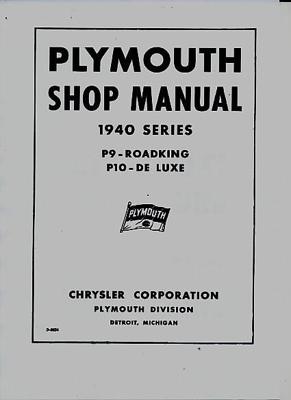 Plymouth P9 - Roadking, P10 - De Luxe - 1940 Series - Reparaturanleitung