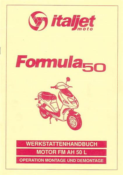 Italjet Formula 50 mit Motor FM AH 50 L, Reparaturanleitung