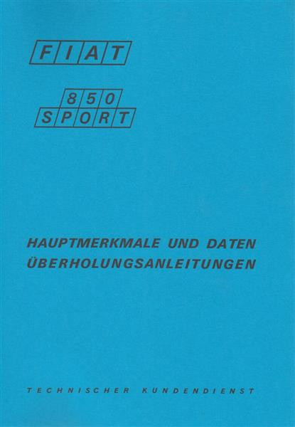 Fiat 850 Sport, Hauptmerkmale und Überholungsanleitungen
