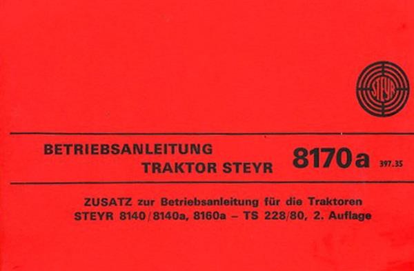 Steyr 8170a Traktor Zusatz-Betriebsanleitung