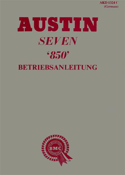 Austin Seven 850, Betriebsanleitung