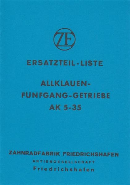 ZF Allklauen-Fünfgang-Getriebe AK 5-35, Ersatzteil-Liste