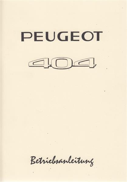 Peugeot 404, Betriebsanleitung