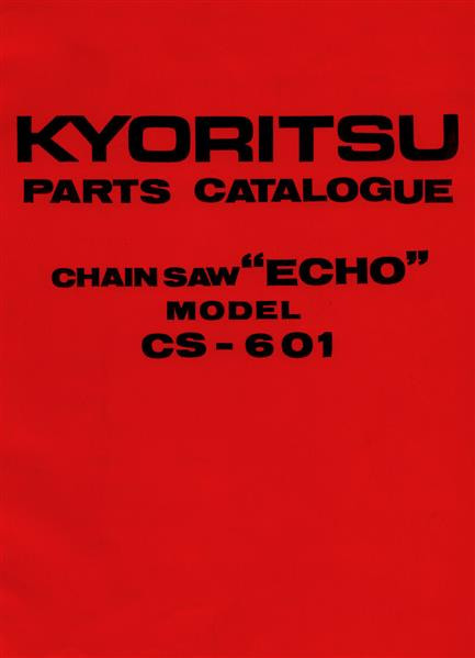 Kyoritsu Kettensäge Echo, Modell CS-601, Parts Catalogue