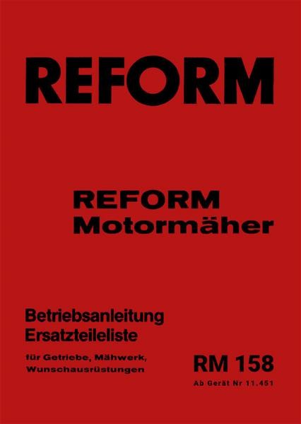Reform RM 158 Betriebsanleitung und Ersatzteilliste