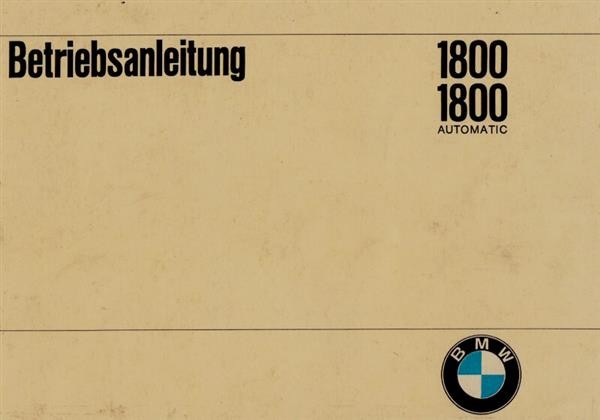 BMW 1800 und 1800 Automatic, Betriebsanleitung