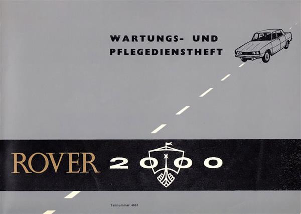 Rover 2000, Wartungs- und Pflegedienstheft