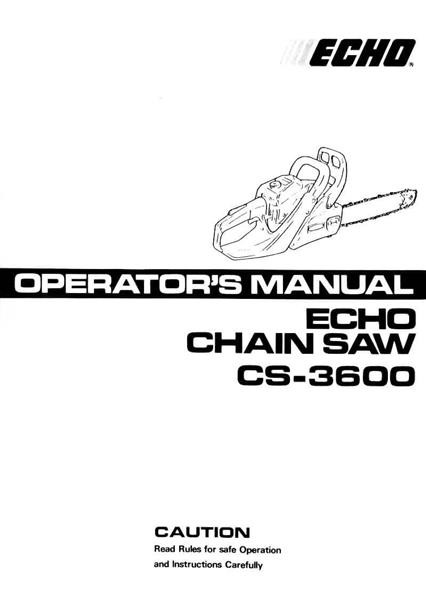 Echo CS - 3600 Chain Saw, Operator's Manual and Spare Parts