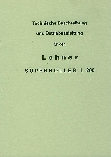 Lohner Superroller L 200 – Betriebsanleitung