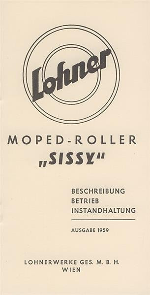 Lohner Sissy Moped-Roller – Betriebsanleitung