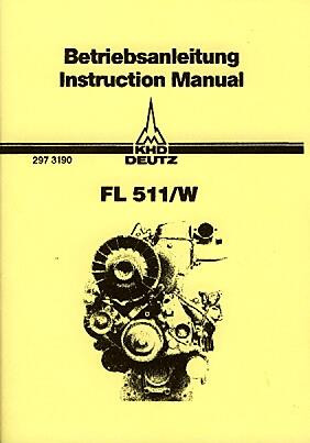 KHD Deutz FL511/W 1- und 2-Zylindermotor mit 825 oder 1650 ccm gebläsegekühlter Dieselmotor Betriebsanleitung